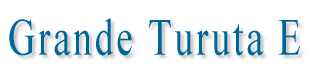 GRANDE TURUTA E 